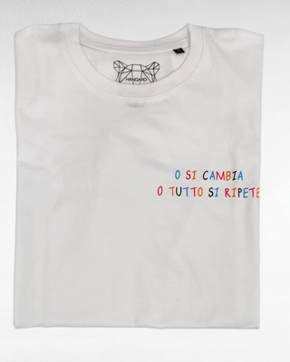 T-shirt Hangard "O si cambia o tutto si ripete" Color